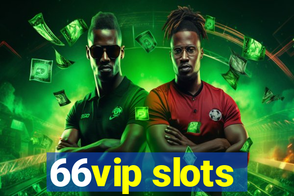 66vip slots